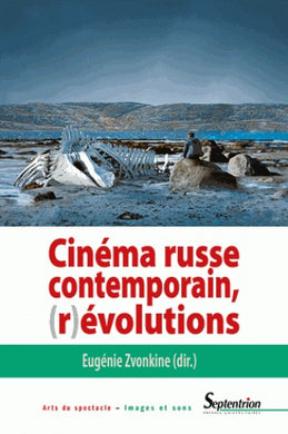 CINEMA RUSSE CONTEMPORAIN. REVOLUTIONS