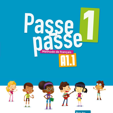 PASSE-PASSE. METHODE DE FRANÇAIS. A1.1