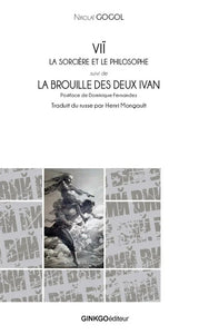 VII, LA BROUILLE DES DEUX IVAN