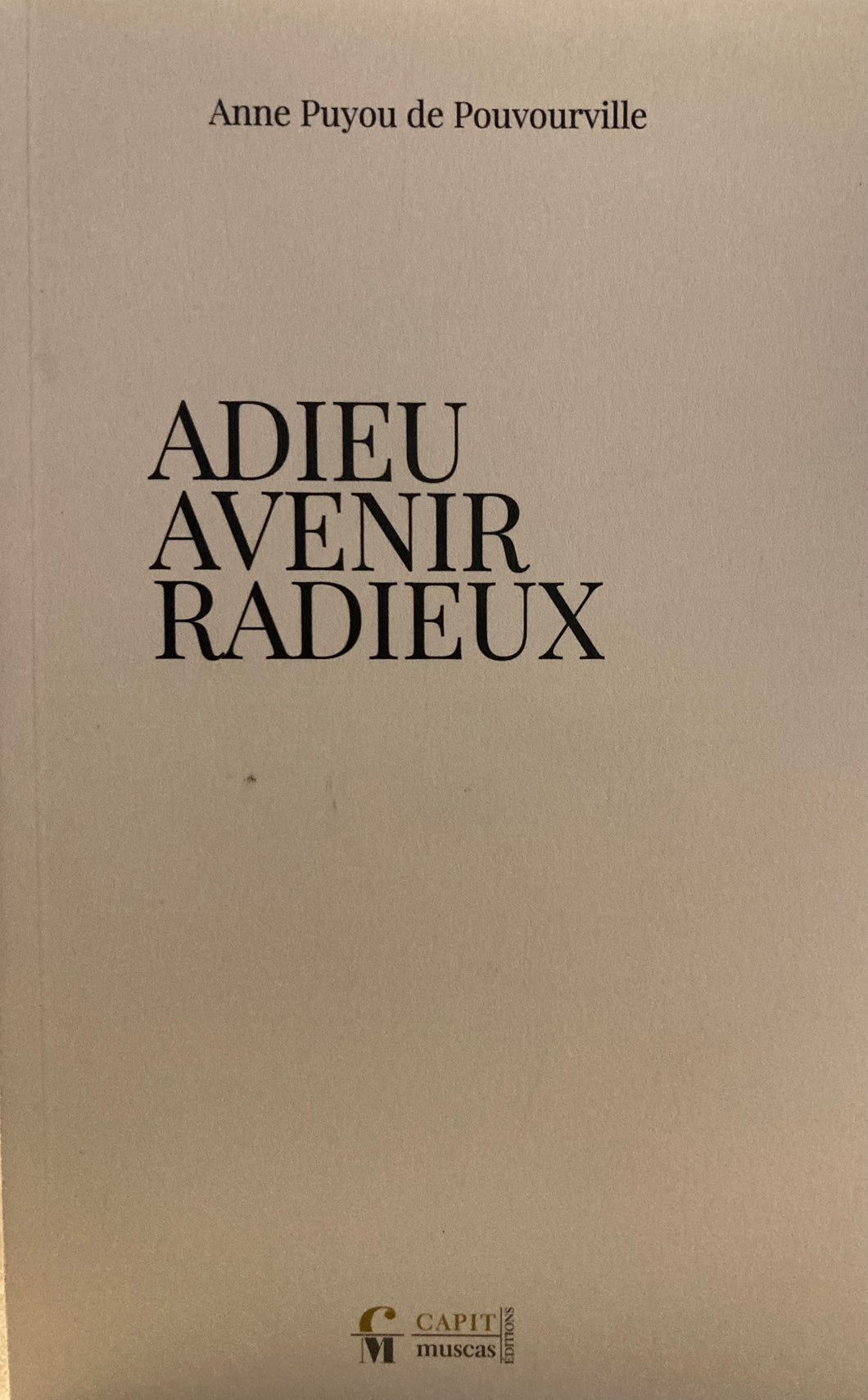 ADIEU AVENIR RADIEUX