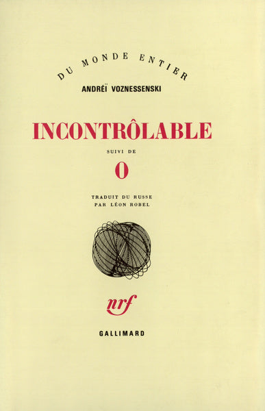INCONTROLABLE. SUIVI DE O