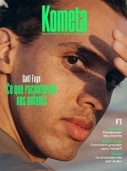 KOMETA 9 - CE QUE RACONTERONT NOS ENFANTS