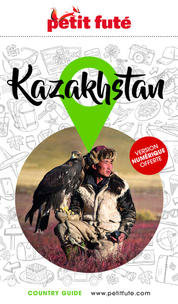 GUIDE KAZAKHSTAN 2025 PETIT FUTE