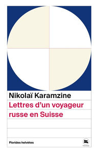 LETTRES D'UN VOYAGEUR RUSSE EN SUISSE