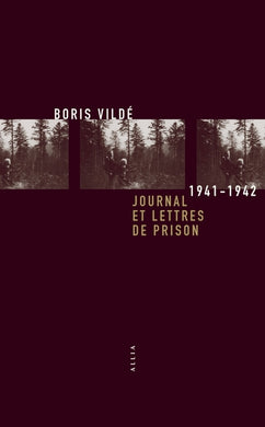 JOURNAL ET LETTRES DE PRISON 1941-1942