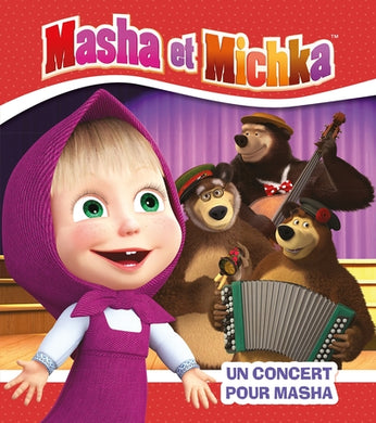 MASHA ET MICHKA. UN CONCERT POUR MASHA