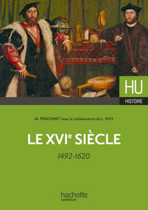 LE XVIE SIECLE - 1492-1620