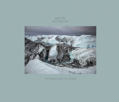 ARCTIQUE : NOUVELLE FRONTIERE -UNE DOUBLE EXPEDITION POLAIRE