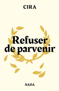 REFUSER DE PARVENIR