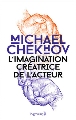 L'IMAGINATION CREATRICE DE L'ACTEUR
