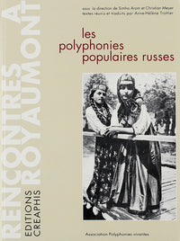 LES POLYPHONIES POPULAIRES RUSSES