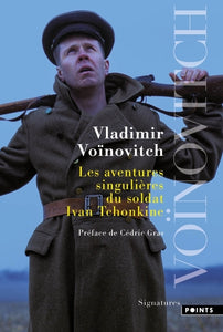 LES AVENTURES SINGULIERES DU SOLDAT IVAN TCHONKINE