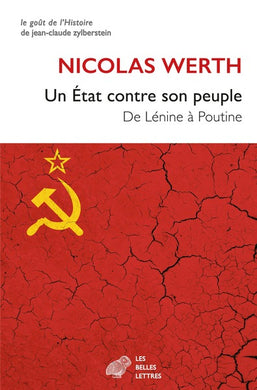 UN ETAT CONTRE SON PEUPLE. DE LENINE A POUTINE