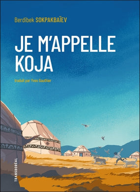 JE M'APPELLE KOJA