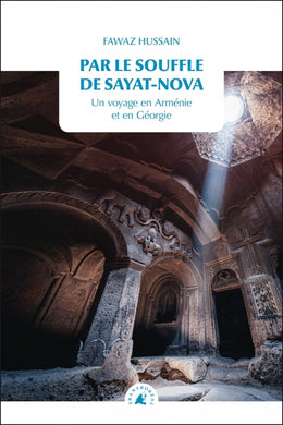 PAR LE SOUFFLE DE SAYAT-NOVA