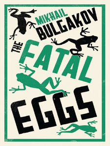 THE FATAL EGGS