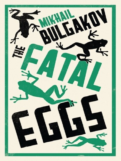 THE FATAL EGGS
