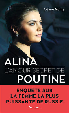 ALINA - L'AMOUR SECRET DE POUTINE