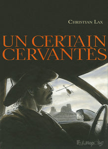 UN CERTAIN CERVANTES