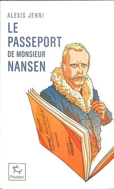 LE PASSEPORT DE MONSIEUR NANSEN