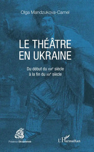 LE THEATRE EN UKRAINE