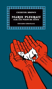 MARIE PLEURAIT SUR LES PIEDS DE JESUS