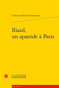 ILIAZD, UN APATRIDE A PARIS
