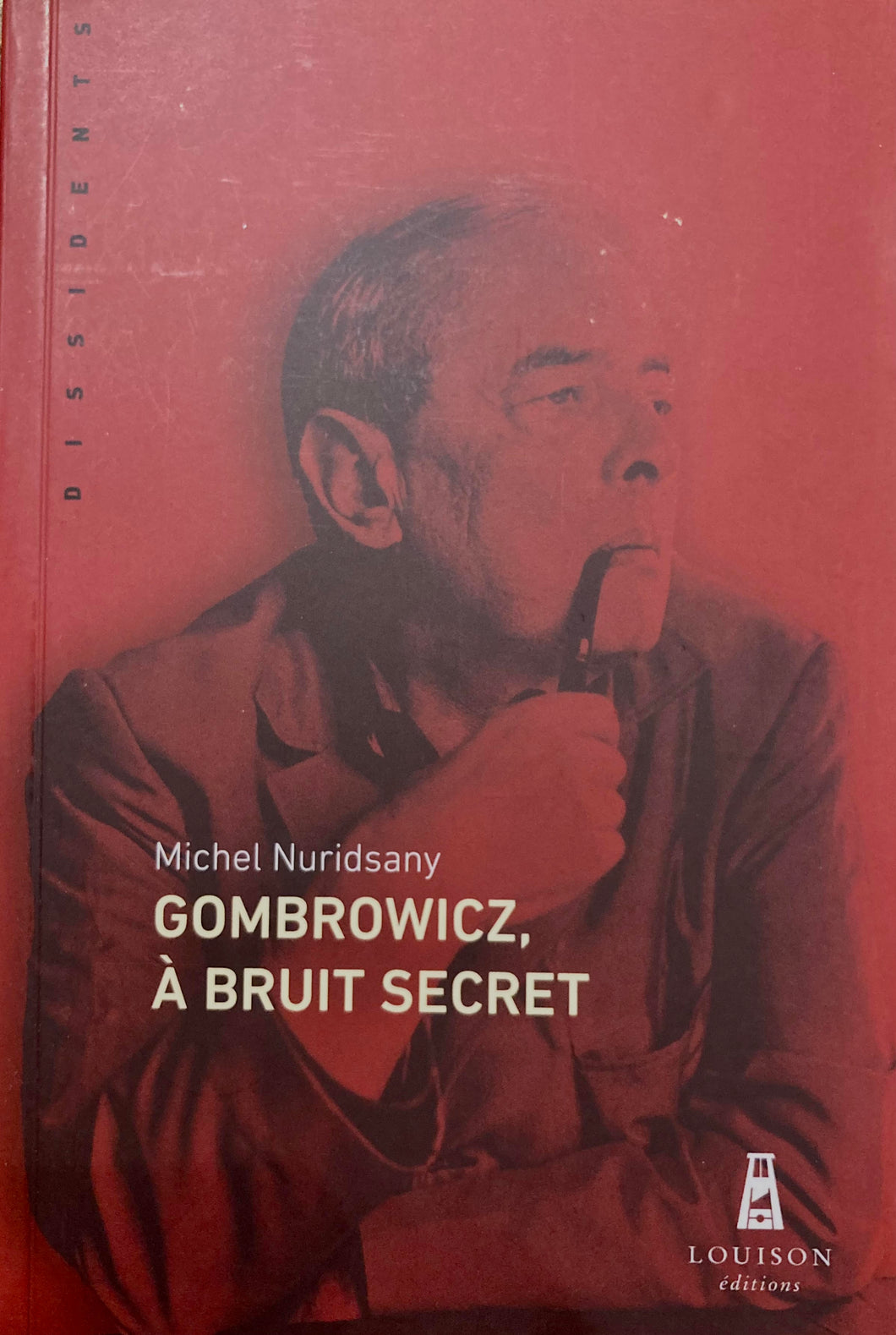 GOMBROWICZ, A BRUIT SECRET