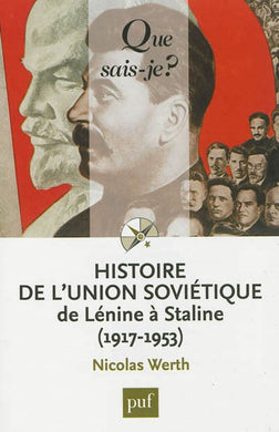 HISTOIRE DE L'UNION SOVIETIQUE DE LENINE A STALINE