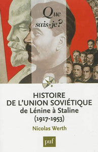 HISTOIRE DE L'UNION SOVIETIQUE DE LENINE A STALINE
