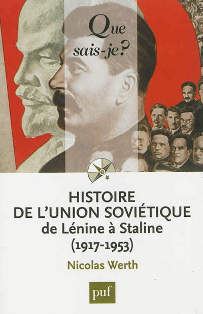 HISTOIRE DE L'UNION SOVIETIQUE DE LENINE A STALINE