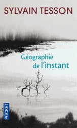 GEOGRAPHIE DE L'INSTANT