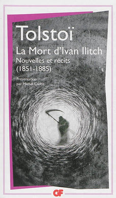 MORT D'IVAN ILITCH (LA). NOUVELLES ET RECITS.