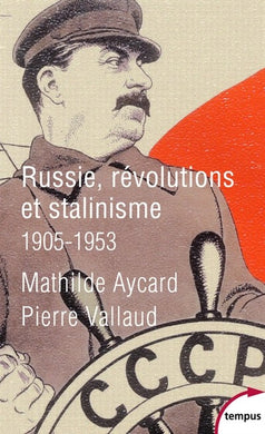 RUSSIE. REVOLUTIONS ET STALINISME. 1905-1953