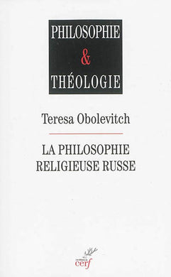 LA PHILOSOPHIE RELIGIEUSE RUSSE