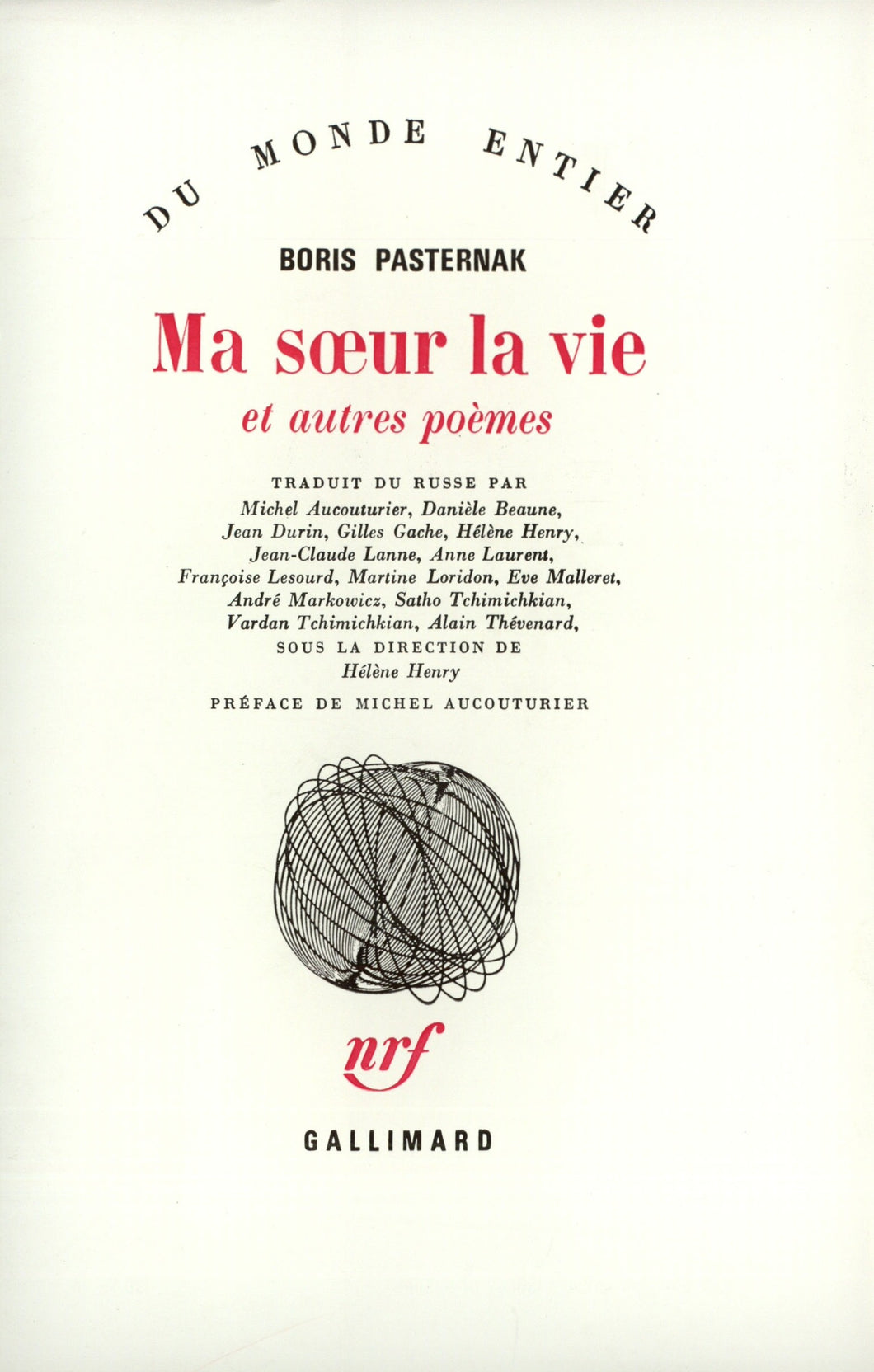 MA SOEUR LA VIE ET AUTRES POEMES