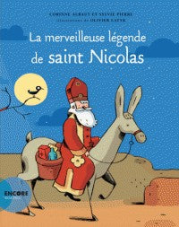 LA MERVEILLEUSE LEGENDE DE SAINT NICOLAS