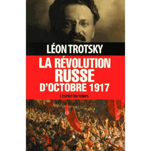 LA REVOLUTION RUSSE D'OCTOBRE 1917