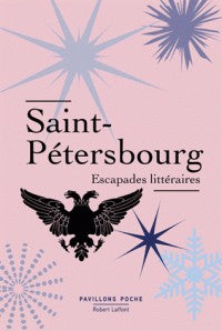 SAINT-PETERSBOURG ESCAPADES LITTERAIRES