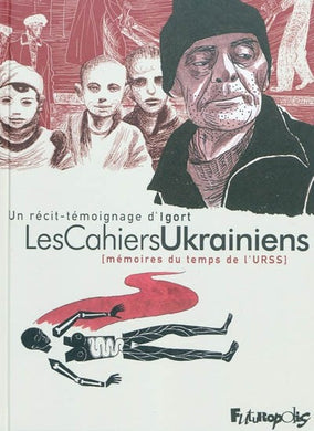 LES CAHIERS UKRAINIENS (NOUVELLE EDITION)