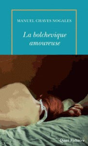 LA BOLCHEVIQUE AMOUREUSE