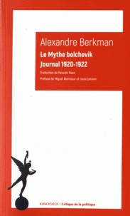 LE MYTHE BOLCHEVIK. JOURNAL 1920-1922