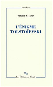 L'ENIGME TOLSTOIEVSKI