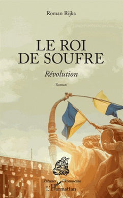 LE ROI DE SOUFRE. REVOLUTION