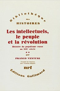 LES INTELLECTUELS LE PEUPLE ET LA REVOLUTION