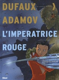 L'IMPERATRICE ROUGE - INTEGRALE TOMES 01 A 04