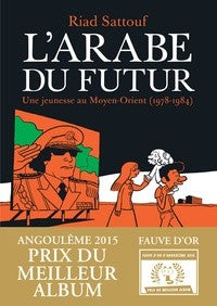 L'ARABE DU FUTUR - VOLUME 1 -