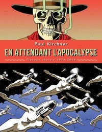 EN ATTENDANT L'APOCALYPSE - TRAVAUX CHOISIS 1974-2014