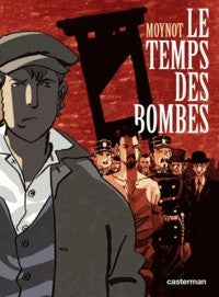 LE TEMPS DES BOMBES