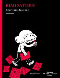 RIAD SATTOUF. L'ECRITURE DESSINEE